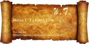 Wenzl Titanilla névjegykártya